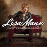 Lisa Mann wins second BMA, releases new CD "Hard Times, Bad Decisions"